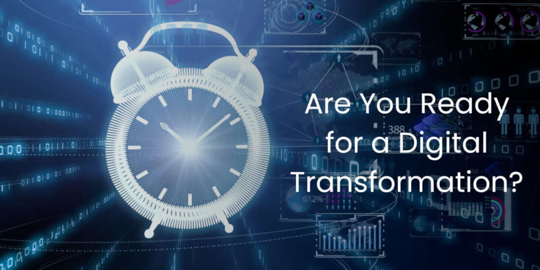 Signs Your Business is Ready for a Digital Transformation