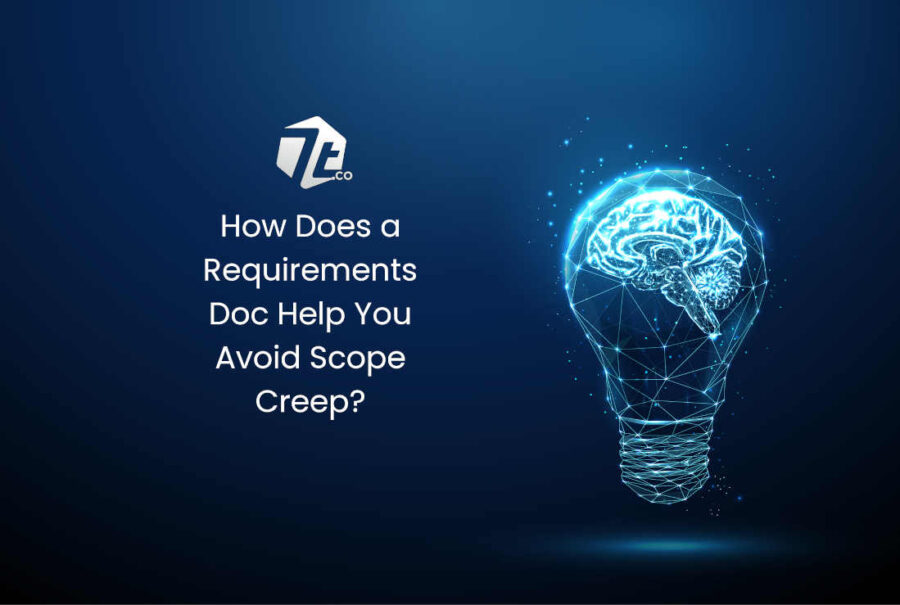 How Does a Requirements Doc Help You Avoid Scope Creep?