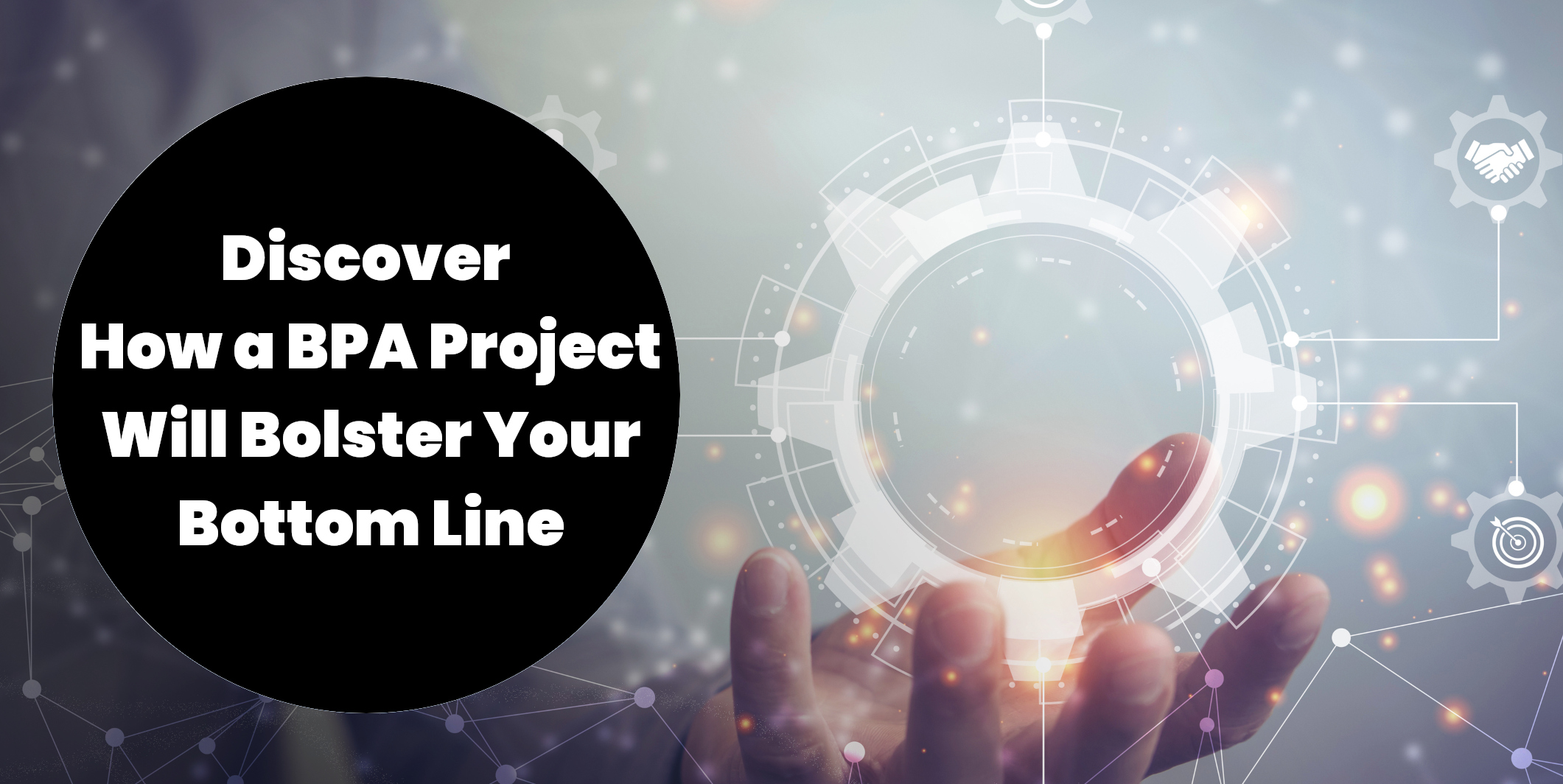 The Benefits of Deploying Business Process Automation Solutions The Benefits of Deploying Business Process Automation Solutions
