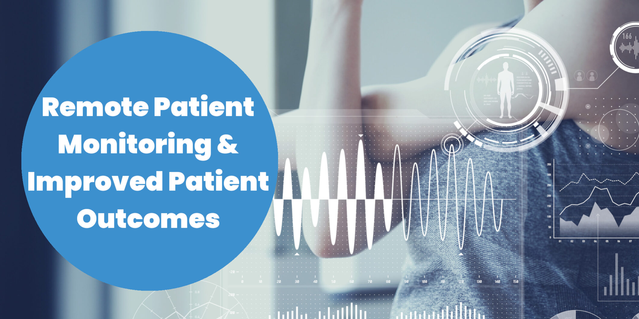 The Role of Remote Patient Monitoring Technology in Improving Patient Outcomes