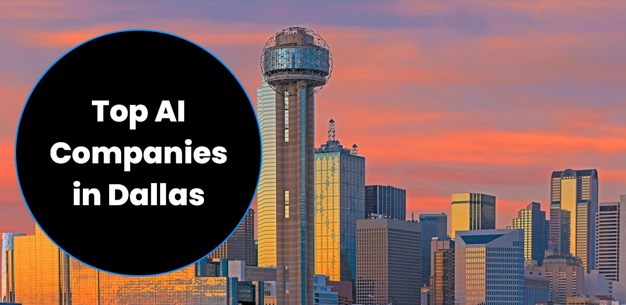 Top AI Companies In Dallas top-ai-companies-in-dallas