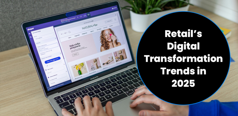 Retail digital transformation trends are portrayed by a person editing their ecommerce platform.