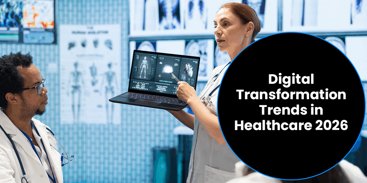 Digital Transformation Trends in Healthcare 2026